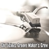 Chi-Licious Groove Maker's Crew artwork