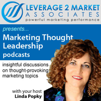 Marketing Thought Leadership Audio Podcasts - Linda Popky podcast