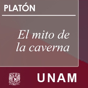 El mito de la caverna:UNAM