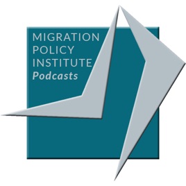 Migration Policy Institute Podcasts Auf Apple Podcasts