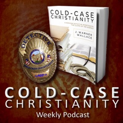 The Cold-Case Christianity Podcast