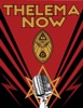 Thelema NOW! Crowley, Ritual & Magick artwork