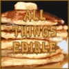 All Things Edible - Your Seriously Tasty Podcast artwork