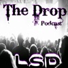LSD: The Drop Podcast artwork