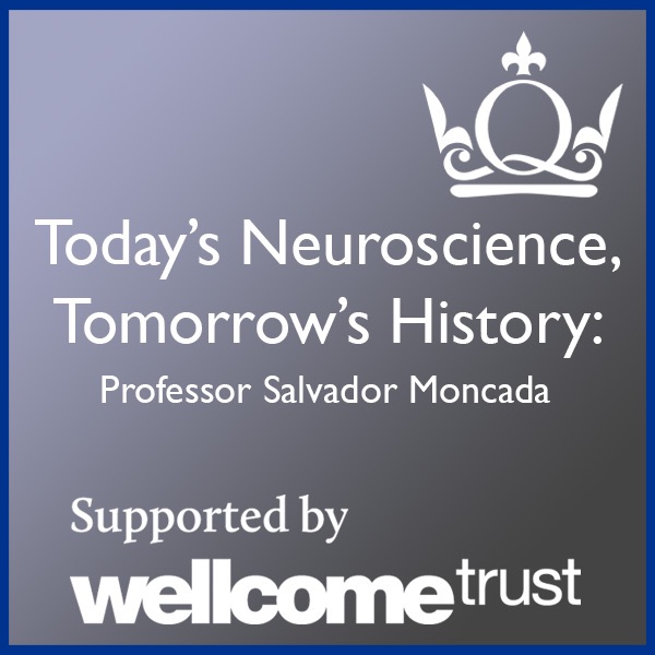Today's Neuroscience, Tomorrow's History - Professor Salvador Moncada Artwork