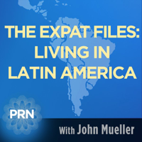 The Expat Files: Living in Latin America podcast