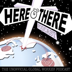 Here & There Podcast S03E23 - So You Had A Baby (And Took Her Overseas!) - July 21, 2017