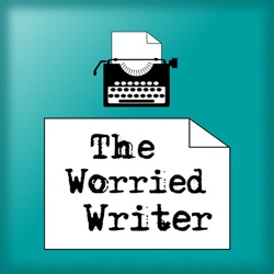 The Worried Writer Episode#59: 2020 Writing Goals