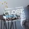 Close Reads