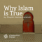 Why Islam is True with Shaykh Hamza Karamali