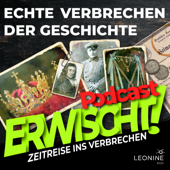 Erwischt! Zeitreise ins Verbrechen - Leonine Audio