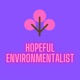 Hopeful Environmentalist
