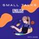 Small Talks - English with Anne