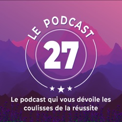 Le Podcast 27