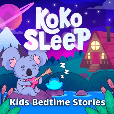 Koko Sleep - Kids Bedtime Stories & Meditations:Hayden Bailey