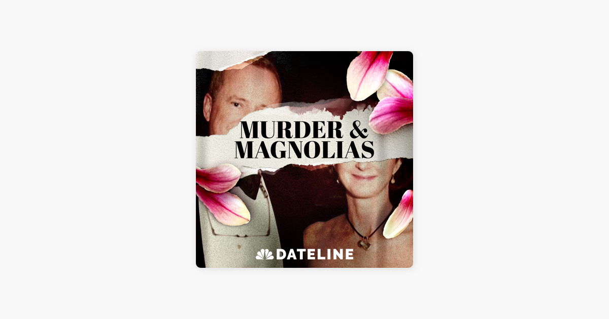 ‎murder And Magnolias On Apple Podcasts 