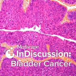 Medscape InDiscussion: Bladder Cancer