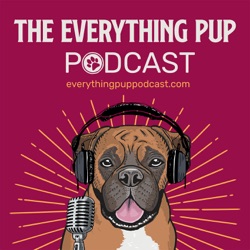 The Everything Pup Podcast
