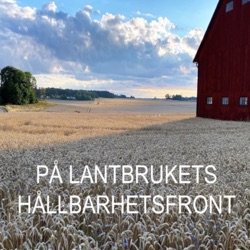 På lantbrukets hållbarhetsfront