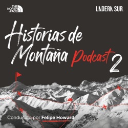 T01 - #02 - Natalia Martínez, Escaladas entre el Yukon y Tierra del Fuego.