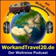 WorkandTravel20.de der Weltreise Podcast