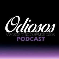 Odiosos Podcast