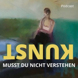 Kunst musst Du nicht verstehen