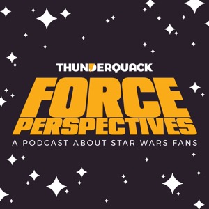 Force Perspectives: A Star Wars Podcast