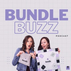 Bundle Buzz Podcast