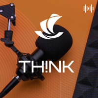 TH!NK podcast