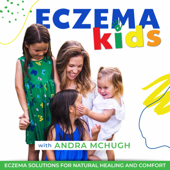 Eczema Kids - Natural Eczema Solutions, eczema-friendly diet, treating eczema, baby eczema, toddler eczema, best products for - Andra McHugh | Skin Health Strategist, Eczema Educator, Skin Rash Coach for Moms