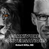 Carnivore Conversations - Dr. Robert Kiltz