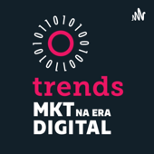 Marketing na Era Digital Trends - Marketing na Era Digital