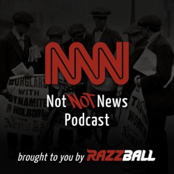 Not Not News Ep. 99 - Luigi Albright, Cheese Inspector