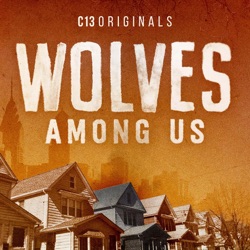 Introducing: Wolves Among Us, Season 1, The Larry Lavin Story