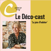 Le Déco-cast - La Joie d'Habiter - Nannette Glorie - Interior Crisp blog