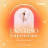 Universo Sorpréndeme - troop audio