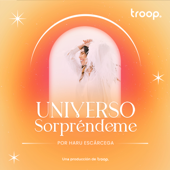 Universo Sorpréndeme - troop audio