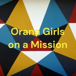  Orana Girls on a Mission