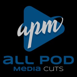 All Pod Media Cuts