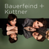 Bauerfeind + Kuttner - Katrin Bauerfeind, Sarah Kuttner