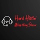 The Hard Hittin Wrestling Show