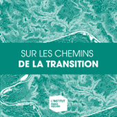 Sur les chemins de la transition - L'Institut Paris Region