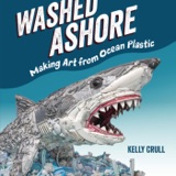 Washed Ashore | New Nonfiction from Kelly Crull