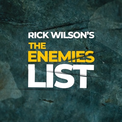 Rick Wilson's The Enemies List:Resolute Square