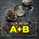 Tea with A+B