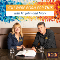 You Were Born for This with Fr. John Riccardo podcast