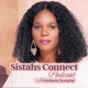 Sistahs Connect® - Conversations That Celebrate Inspiring Black Women