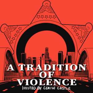 A Tradition of Violence podcast