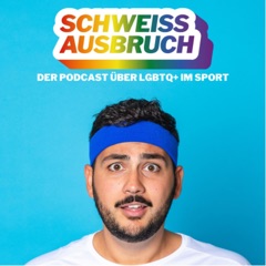 Schweissausbruch - Der Podcast über LGBTQ+ im Sport